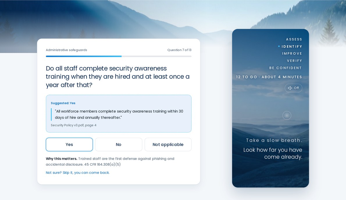 One question per screen, with the suggested answer carrying the exact sentence from the practice’s own policy, and the calm scene panel showing how far is left.